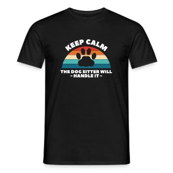 Keep Calm The Dog Sitter Will Handle It - Men's T-Shirt - black - Front - AI Model Male 178 light (178cm)
