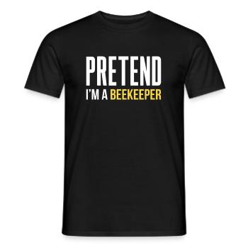 Pretend in a Beekeeper Shirt Gift - Men's T-Shirt - black - Front - AI Model Male 178 light (178cm)
