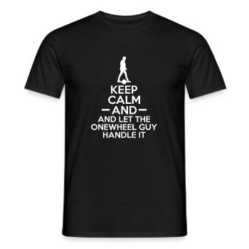 Keep Calm And And Let The Onewheel Guy Handle It - Männer T-Shirt - Schwarz - Vorne - AI Model Male 178 light (178cm)