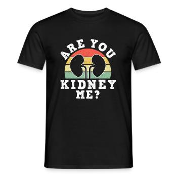 Are You Kidney Me? Shirt Dialysis Nurse - Men's T-Shirt - black - Front - AI Model Male 178 light (178cm)