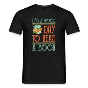 Its A Good Day To Read A Book Shirt Gift - Men's T-Shirt - black - Front - AI Model Male 178 light (178cm)