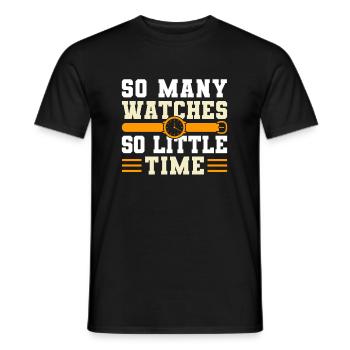 So Many Watches So Little Time - Men's T-Shirt - black - Front - AI Model Male 178 light (178cm)