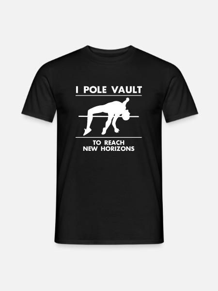 Pole Vaulting Shirt Gift Pole Vault Slogan - Men's T-Shirt - black