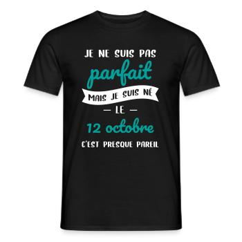 Anniversaire - Pas parfait mais né le 12 Octobre - T-shirt homme - noir - Devant - AI Model Male 178 light (178cm)