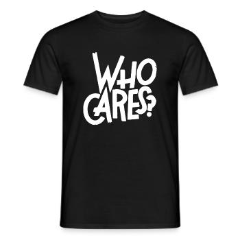 Who cares? - Men's T-Shirt - black - Front - AI Model Male 178 light (178cm)