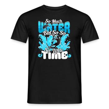 So much water but so little Time - KiteSurfer - Men's T-Shirt - black - Front - AI Model Male 178 light (178cm)