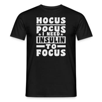 Hocus Pokus I Need Insulin To Focus - Diabetes - Männer T-Shirt - Schwarz - Vorne - AI Model Male 178 light (178cm)