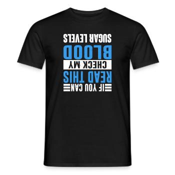 If You Can Read This Check My Blood Sugar Diabetes - Männer T-Shirt - Schwarz - Vorne - AI Model Male 178 light (178cm)