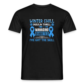 Winter Chill Insulin Thrill I Have The Skill - Men's T-Shirt - black - Front - AI Model Male 178 light (178cm)