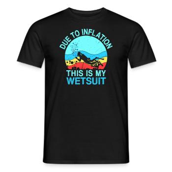 Due To Inflation - This Is My Wetsuit - Men's T-Shirt - black - Front - AI Model Male 178 light (178cm)
