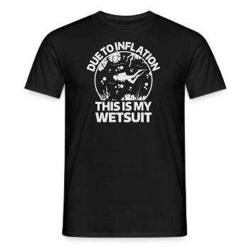 Due To Inflation - This Is My Wetsuit - Men's T-Shirt - black - Front - AI Model Male 178 light (178cm)