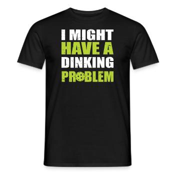 I Might Have A Dinking Problem - Pickleball - Men's T-Shirt - black - Front - AI Model Male 178 light (178cm)