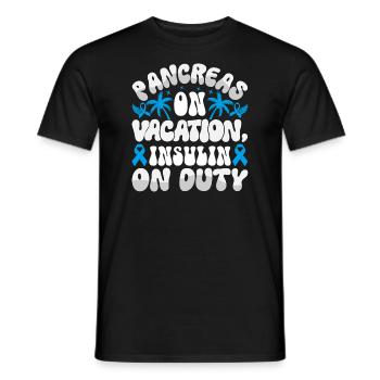 Pancreas On Vacation Insulin On Duty - Men's T-Shirt - black - Front - AI Model Male 178 light (178cm)