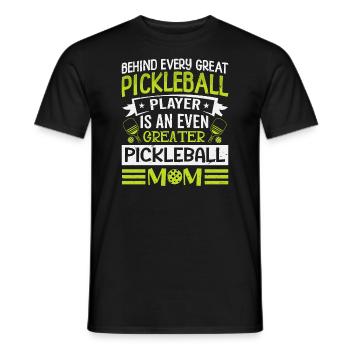 Behind Every Pickleball Player Is A Greater Mom - Men's T-Shirt - black - Front - AI Model Male 178 light (178cm)