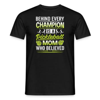 Behind Every Champion Is A Mom Who Believed - Men's T-Shirt - black - Front - AI Model Male 178 light (178cm)