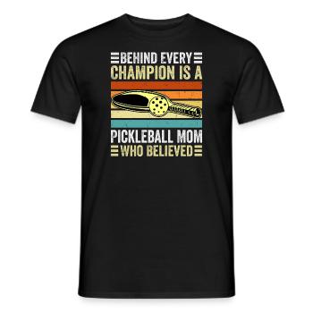 Behind Every Champion Is A Mom Who Believed - Men's T-Shirt - black - Front - AI Model Male 178 light (178cm)