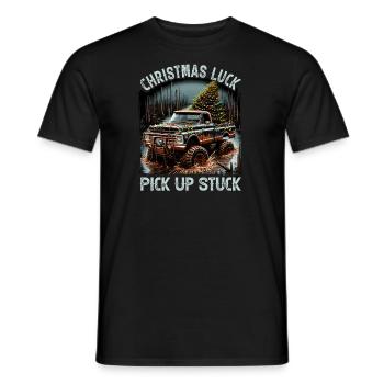 Christmas Luck - Pick Up Stuck - Saying - Männer T-Shirt - Schwarz - Vorne - AI Model Male 178 light (178cm)