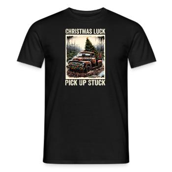 Christmas Luck - Pick Up Stuck - Saying - Männer T-Shirt - Schwarz - Vorne - AI Model Male 178 light (178cm)