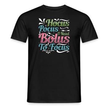 Hokus Pokus I Need Bolus To Focus - Diabetes - Männer T-Shirt - Schwarz - Vorne - AI Model Male 178 light (178cm)