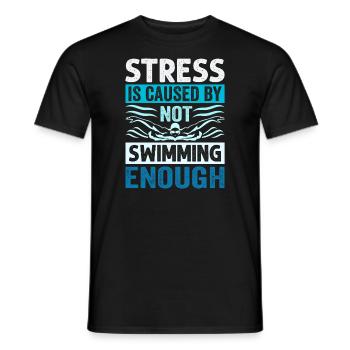 Stress Is Caused By Not Swimming Enough - Men's T-Shirt - black - Front - AI Model Male 178 light (178cm)