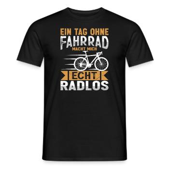 Ein Tag Ohne Fahrrad Macht Mich Echt Radlos - Männer T-Shirt - Schwarz - Vorne - AI Model Male 178 light (178cm)