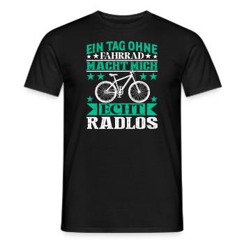 Ein Tag Ohne Fahrrad Macht Mich Echt Radlos - Männer T-Shirt - Schwarz - Vorne - AI Model Male 178 light (178cm)
