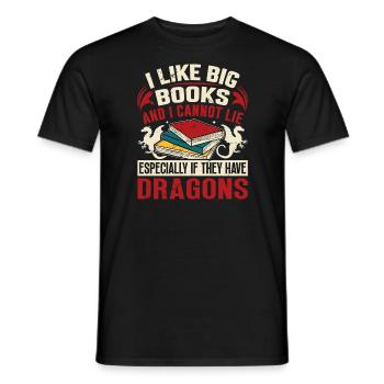 Dragon Book Saying - I Like Big Books - Men's T-Shirt - black - Front - AI Model Male 178 light (178cm)