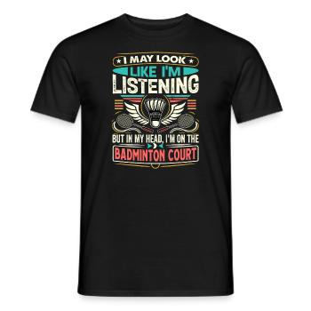 BADMINTON - J’ai peut-être l’air d’écouter - T-shirt homme - noir - Devant - AI Model Male 178 light (178cm)