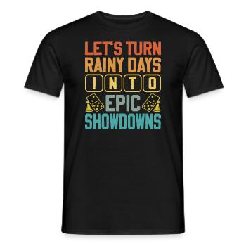 Brettspiel Spruch - Turning Rainy Days Board game - Männer T-Shirt - Schwarz - Vorne - AI Model Male 178 light (178cm)