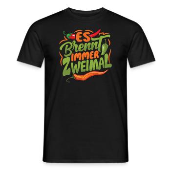 Es brennt immer Zweimal - Chili Koch Scharfe Sauce - Männer T-Shirt - Schwarz - Vorne - AI Model Male 178 light (178cm)