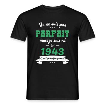 Anniversaire 81 ans - Pas parfait mais né en 1943 - T-shirt homme - noir - Devant - AI Model Male 178 light (178cm)