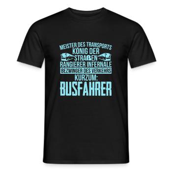 König Der Straße Das Sind Busfahrer Geschenkidee - Männer T-Shirt - Schwarz - Vorne - AI Model Male 178 light (178cm)