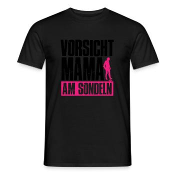 Vorsicht Mama Am Sondeln Lustiges Mutter Sondel - Männer T-Shirt - Schwarz - Vorne - AI Model Male 178 light (178cm)