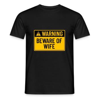 Warning: Beware of Wife - Men's T-Shirt - black - Front - AI Model Male 178 light (178cm)