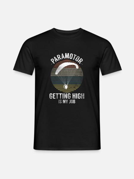 Paramotor Getting High Is My Job paramotor - Men's T-Shirt - black