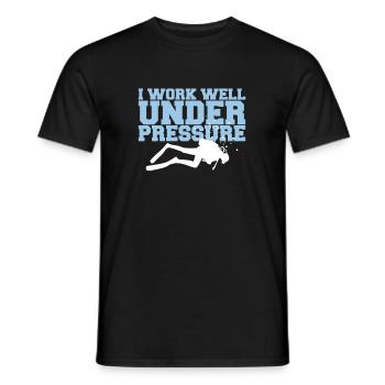 I Work Well Under Pressure Divers Scuba Diver - Men's T-Shirt - black - Front - AI Model Male 178 light (178cm)