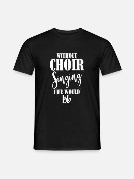 Senza coro La vita da cantante sarebbe in Sib - T-shirt uomo - nero
