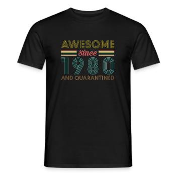 Awesome Since 1980 And Quarantine T-Shirt - Men's T-Shirt - black - Front - AI Model Male 178 light (178cm)
