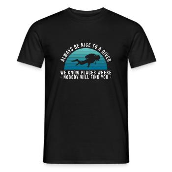 Always Be Nice To A Diver ... Cadeau de plongeur - T-shirt homme - noir - Devant - AI Model Male 178 light (178cm)