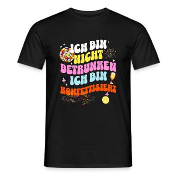 "Ich bin nicht betrunken, ich bin konfettisiert" - Männer T-Shirt - Schwarz - Vorne - AI Model Male 178 light (178cm)
