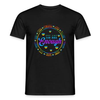 You Are Enough LGBTQ Inspirational - Männer T-Shirt - Schwarz - Vorne - AI Model Male 178 light (178cm)