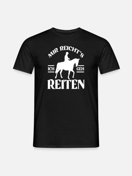 Mir reichts ich geh reiten. Pferde reiten Reiter - Männer T-Shirt - Schwarz