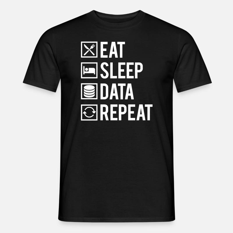 Eat Sleep Data Repeat Data Analyst Science - T-shirt homme - noir