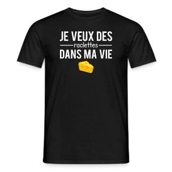 Je veux des raclettes dans ma vie fromage humour - T-shirt homme - noir - Devant - AI Model Male 178 light (178cm)