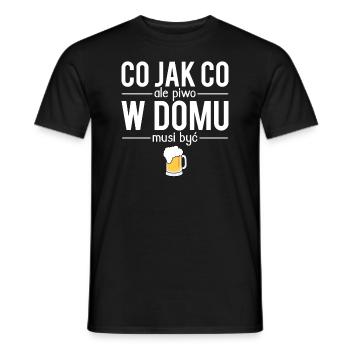 Co jak co ale piwo w domu musi byc - T-shirt homme - noir - Devant - AI Model Male 178 light (178cm)