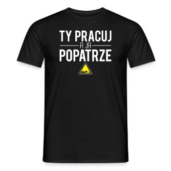 Ty pracuj a ja popatrze polonais - T-shirt homme - noir - Devant - AI Model Male 178 light (178cm)