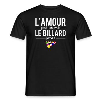 L'amour peut décevoir le billard jamais humour - T-shirt homme - noir - Devant - AI Model Male 178 light (178cm)