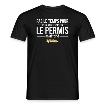 Pas le temps pour vos conneries permis de conduire - T-shirt homme - noir - Devant - AI Model Male 178 light (178cm)