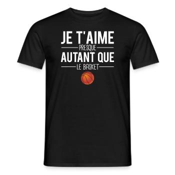 Je t'aime presque autant que le basket humour - T-shirt homme - noir - Devant - AI Model Male 178 light (178cm)