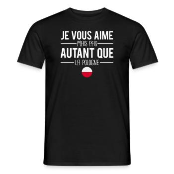 Je vous aime mais pas autant que la pologne - T-shirt homme - noir - Devant - AI Model Male 178 light (178cm)